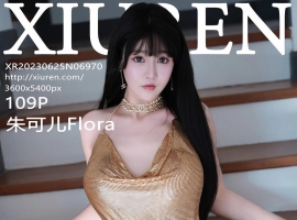 [XiuRen秀人网] 2023.06.25 No.6970 朱可儿Flora [109+1P]