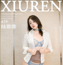 [XiuRen秀人网] 2023.08.30 No.7305 陆萱雅 [46+1P]