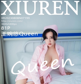 [XiuRen秀人网] 2023.08.08 No.7199 王婉悠Queen [81+1P]