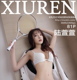 [XiuRen秀人网] 2023.06.08 No.6884 陆萱萱 [81+1P]