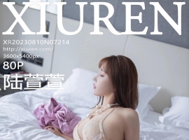 [XiuRen秀人网] 2023.08.10 No.7214 陆萱萱 [80+1P]