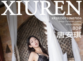 [XiuRen秀人网] 2023.07.10 No.7056 唐安琪 [80+1P]