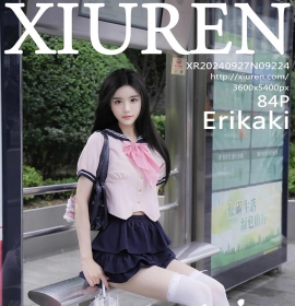 [XiuRen秀人网] 2024.09.27 No.9224 Erikaki [84+1P]