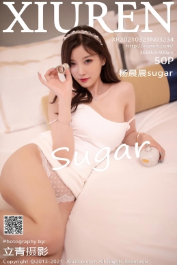 [XiuRen秀人网] 2021.03.23 No.3234 杨晨晨sugar [50+1P]