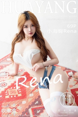 [HuaYang花漾写真] 2024.06.20 VOL.584 小海臀Rena [69+1P]