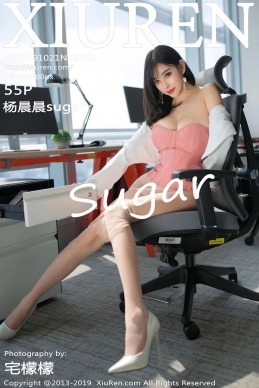 [XIUREN秀人网] 2019.10.21 N0.1743 杨晨晨sugar [55P/107.4M]