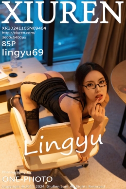 [XiuRen秀人网] 2024.11.06 No.9404 lingyu69 [85+1P]