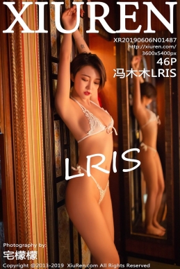 [XIUREN秀人网] 2019.06.06 NO.1487 冯木木LRIS[46+1P/157M]