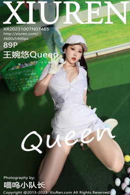 [XiuRen秀人网] 2023.10.07 No.7465 王婉悠Queen [89+1P]