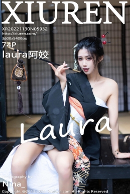 [XiuRen秀人网] 2022.11.30 No.5932 laura阿姣 [74+1P]