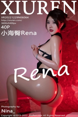 [XiuRen秀人网] 2022.12.29 No.6064 小海臀Rena [40+1P]