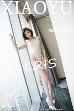 [XIAOYU语画界] 2019.05.22 NO.075 冯木木LRIS[63+1P/184M]