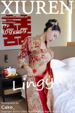 [XiuRen秀人网] 2024.05.14 No.8534 lingyu69 [77+1P]